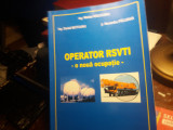 Operator RSVTI *o noua ocupatie * ing raducanu