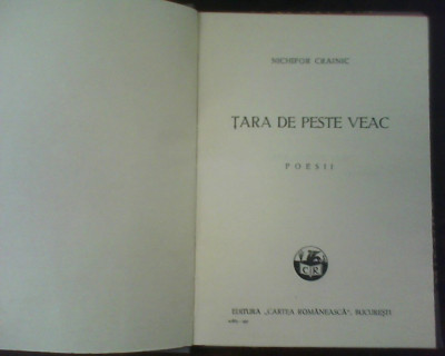 Nichifor Crainic Tara de peste veac. Poesii, ed. princeps, 1931 foto