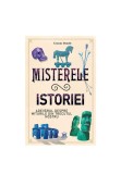Cumpara ieftin Misterele istoriei: Adevarul despre miturile din trecutul nostru