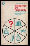 Intelligence and personality : their assessment and relationship /​ Alice Heim