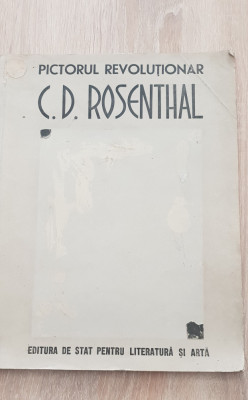 Pictorul revoluționar C. D. ROSENTHAL foto