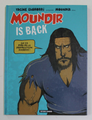 MOUNDIR IS BACK , scenario et dessin YACINE ELGHORRI , 2009 *BENZI DESENATE foto