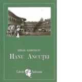 Hanu Ancutei - Mihail Sadoveanu