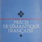 Precis de semantique francaise &ndash; Mariana Tutescu