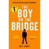 The Boy on the Bridge - M.R. Carey