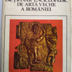 Dicționar enciclopedic de artă veche a României