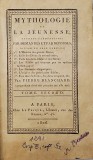 MYTHOLOGIE DE LA JEUNESSE , PARIS 1806