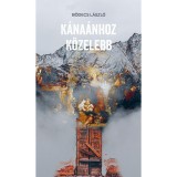 K&aacute;na&aacute;nhoz k&ouml;zelebb - B&ouml;decs L&aacute;szl&oacute;