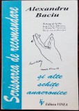 Cumpara ieftin ALEXANDRU BACIU - SCRISOAREA DE RECOMANDARE SI ALTE SCHITE ANACRONICE (1996)