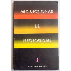 MIC DICTIONAR DE NEOLOGISME 1994