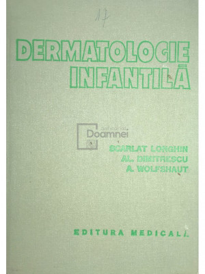 Scarlat Longhin - Dermatologie infantilă (editia 1979) foto