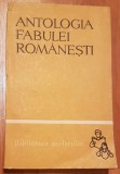 Antologia fabulei romanesti Biblioteca Scolarului