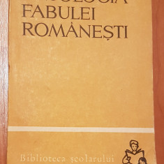 Antologia fabulei romanesti Biblioteca Scolarului
