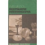 Destinatie necunoscuta