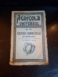 Biblioteca Agricola a ziarului Universul - Nr.101 Cultura bumbacului in Romania
