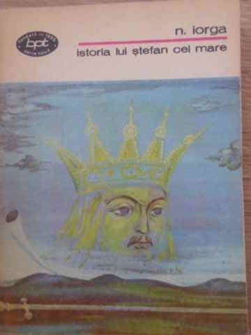 ISTORIA LUI STEFAN CEL MARE-NICOLAE IORGA-192730