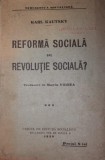 REFORMA SOCIALA SAU REVOLUTIE SOCIALA