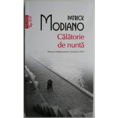 Calatorie de nunta &ndash; Patrick Modiano