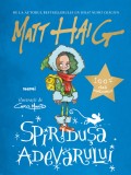 Spiridusa adevarului | Matt Haig