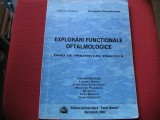 Explorari functionale oftalmologice - Liliana Voinea , G.Ciortoloman