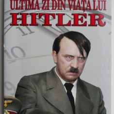 Ultima zi din viata lui Hitler – Jonathan Mayo, Emma Craigie