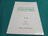 STUDII ȘI CERCETĂRI MATEMATICE *MATHEMATICAL REPORTS * TOMUL 49, NR. 1-2 IANUARIE APRILIE * 1997 * 4 4 4/7