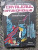 CAVALERUL INTUNERICULUI - Georges Mahaut