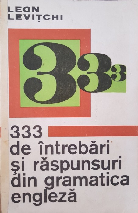 333 DE INTREBARI SI RASPUNSURI DIN GRAMATICA ENGLEZA - Levitchi