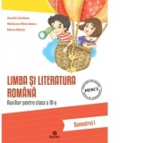 Limba si literatura romana. Auxiliar pentru clasa a III-a, semestrul I