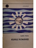 Valeria Velcea - Raurile Romaniei (Editia: 1967)