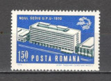 Romania.1970 Noul sediu UPU Berna CR.222, Nestampilat