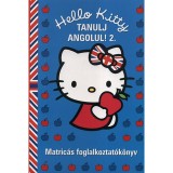 Hello Kitty - Tanulj angolul! 2. - Matric&aacute;s foglalkoztat&oacute;k&ouml;nyv - Joanna Jagietto