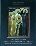 Gherasim Cristea - Viata sfantului martir Constantin Voda Brancoveanu si a