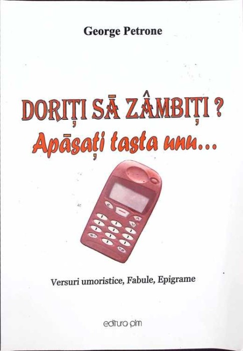 DORESC SA ZAMBITI? APASATI TASTA UNU...-GEORGE PETRONE-263027