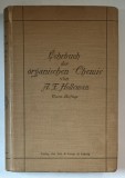 LEHRBUCH DER ORGANISCHEN CHEMIE von A.F. HOLLEMAN , 1905