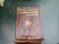 PETIT LAROUSSE ILLUSTRE - CLAUDE AUGE, 1918 (CARTE IN LIMBA FRANCEZA) foto