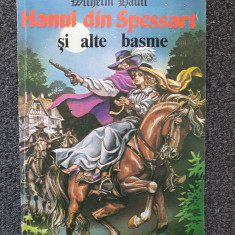 HANUL DIN SPESSART SI ALTE BASME - Wilhelm Hauff