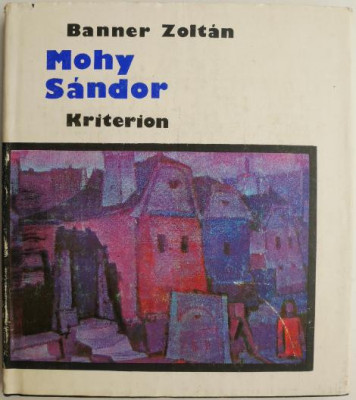 Mohy Sandor &amp;ndash; Banner Zoltan (text in limba maghiara) foto