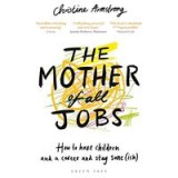 Mother of All Jobs
