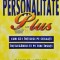 Personalitate plus. Cum sa-i intelegi pe ceilalti intelegandu-te pe tine - 2004 - Florence Littauer (AP160)