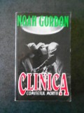 NOAH GORDON - CLINICA. COMITETUL MORTII