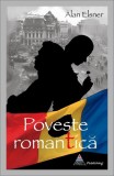 Alan Elsner - Poveste romantică, carte paperback brosat, editura BCC Publishing