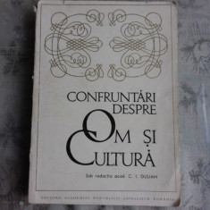 CONFRUNTARI DESPRE OM SI CULTURA - C.I. GULIAN