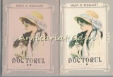 Doctorul I, II - Mary Roberts Rinehart, Roman, Editura P.T.I., Bucuresti, 1990, 317+263 pagini