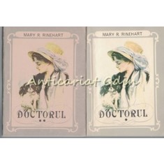 Doctorul I, II - Mary R. Rinehart