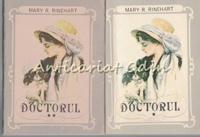 Doctorul I, II - Mary R. Rinehart foto