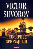 Cumpara ieftin Carti Victor Suvorov Principiile Spionajului brosata 2016 Polirom 362 pagini Istorie Universala