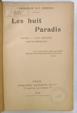 LES HUIT PARADIS , PERSE - ASIE MINEURE - CONSTANTINOPOLE par PRINCESSE G. - V. BIBESCO , 1908