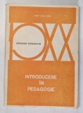 INTRODUCERE IN PEDAGOGIE de EMILE PLANCHARD , 1976