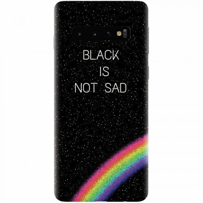 Husa silicon personalizata pentru Samsung Galaxy S10, Black Is Not Sad